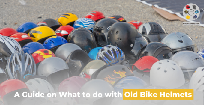 What to do with Old Bike Helmets
